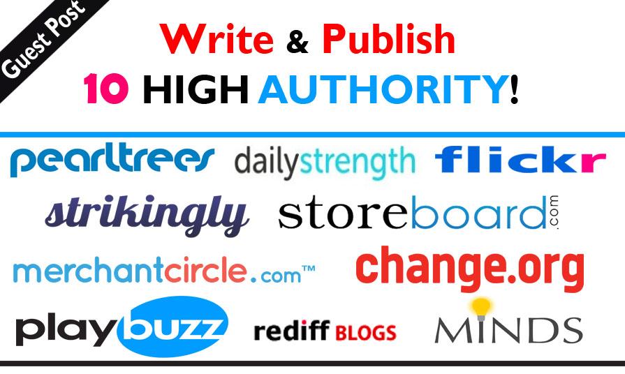 Will Write And Publish 10 High Authority Guest Posts ...