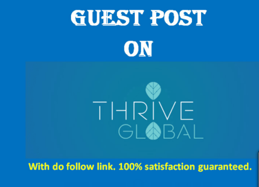 I can Make Live Or Publish Your Post On Thriveglobal....