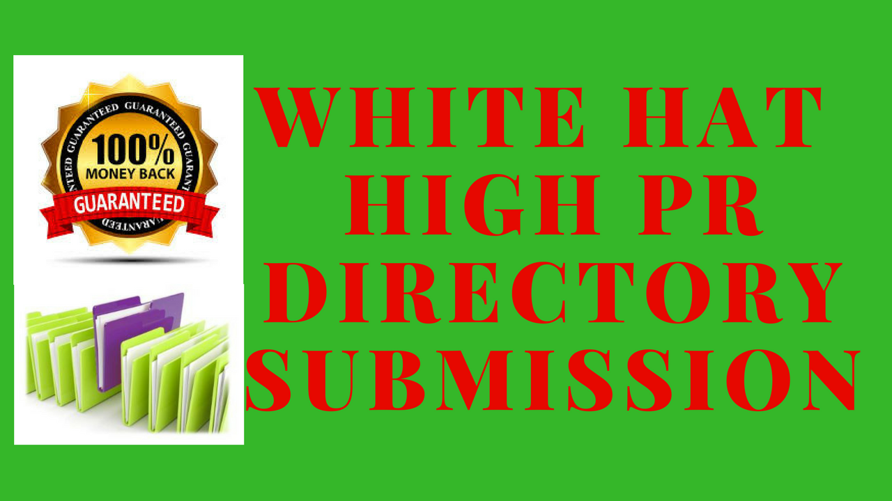White Hat High PR 50 Directory Submission for your We...