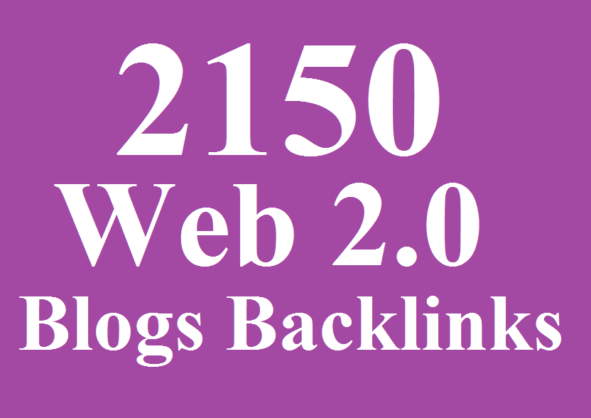 2150 HQ WEB 2.0 Blogs Backlinks, DA 80+, Blast your...