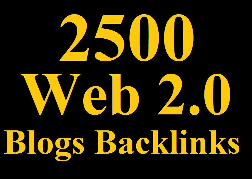 2500 Powerful WEB 2.0 Backlinks, DA 80+