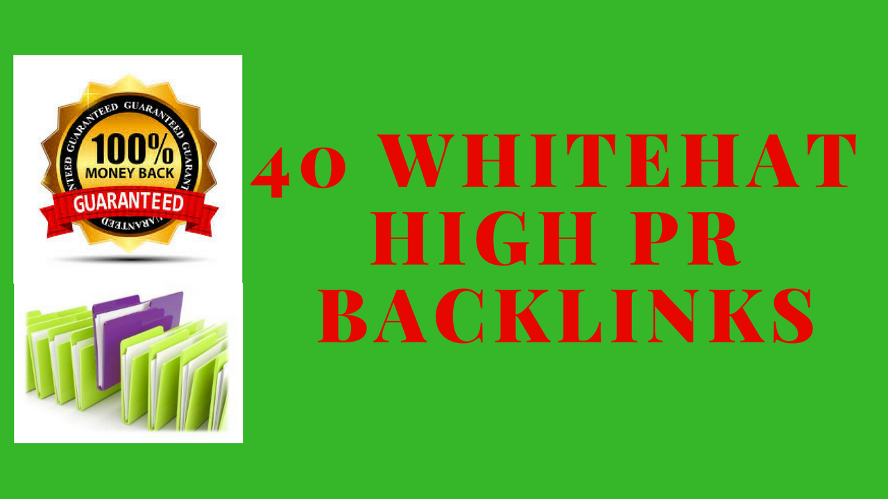 Do 40 HQ White Hat General Backlinks