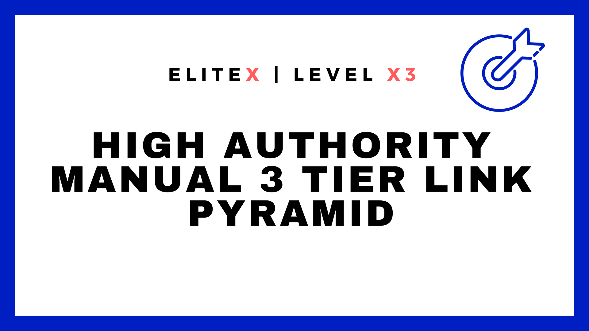 EliteX Google 1st Page Pusher - High Authority Manual...
