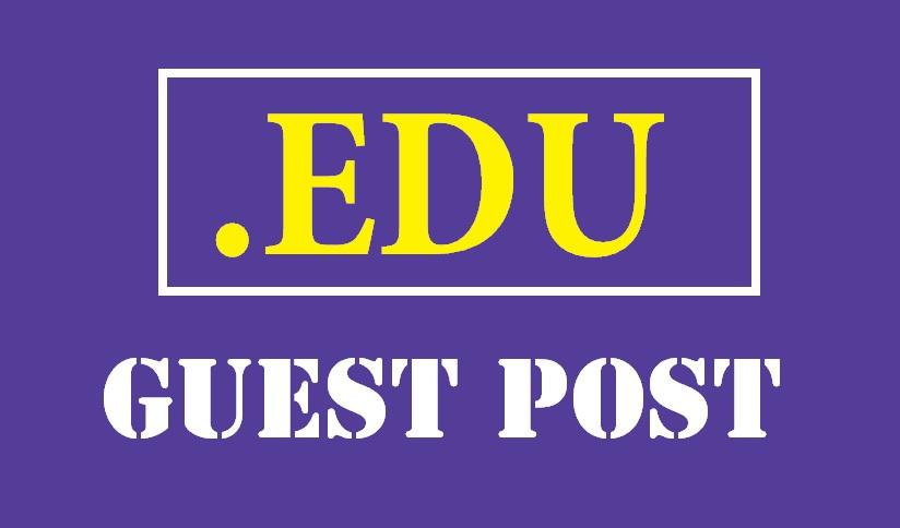 EDU Guest Post - Write and Publish Post on edu domain...