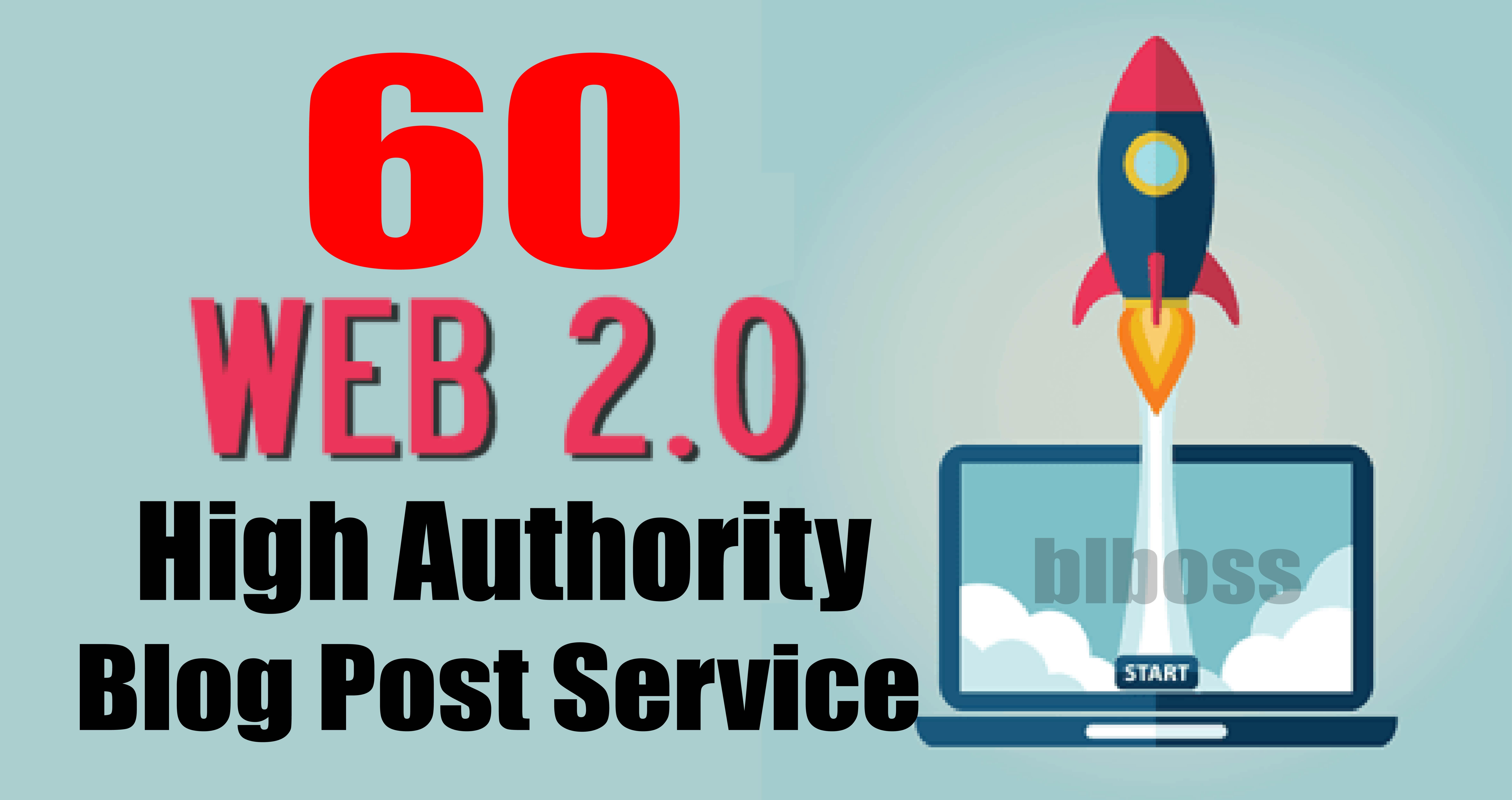 Manually Do 60 Web2.0 Blog Post DR 50 to 70 Authority...