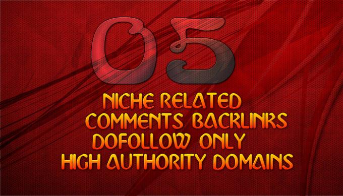 Do 05 Niche Relevant Blog Comments On actual Do-follo...