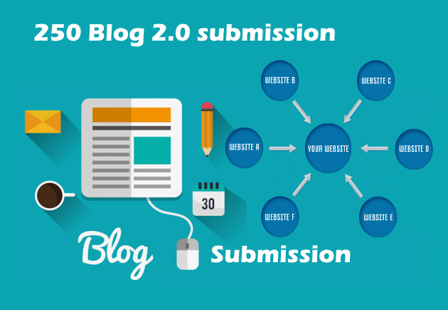 Get 250 Blog Submission High Quality Backlinks for yo...