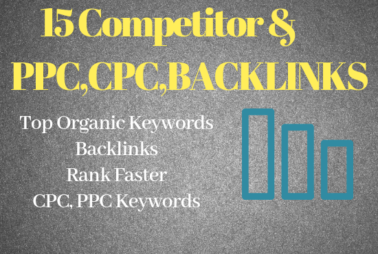15 Competitor Analysis with Full details Backlinks, P...