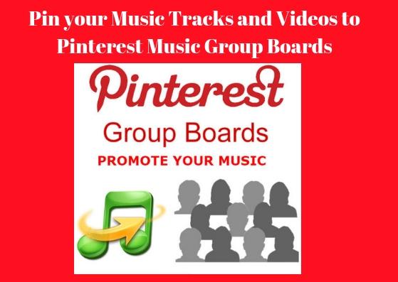 Pin your Music Tracks and Videos to my Pinterest Grou...