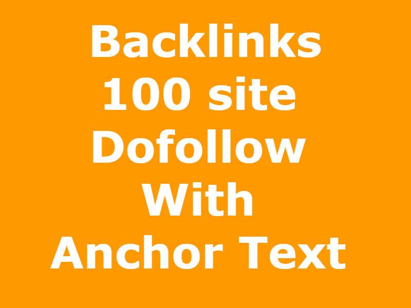 SEO Backlinks 100 site Dofollow With Anchor Text Impr...