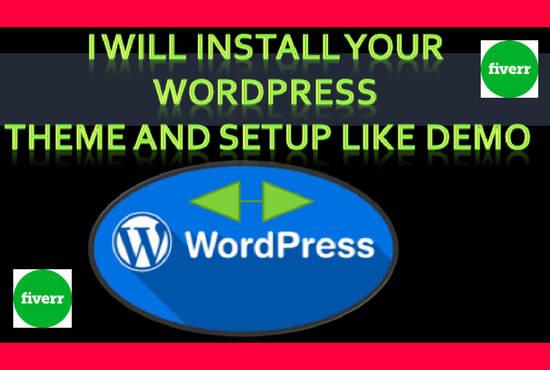 I do WordPress Theme Install Demo Setup Less Then 2 H...