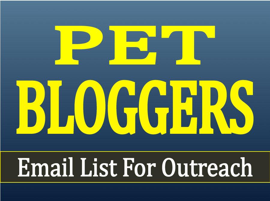 Ready to Send You A Pet Bloggers Email List For Outre...