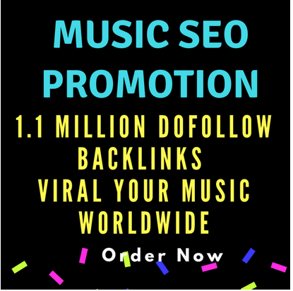 create dofollow backlinks for music SEO promotion to ...