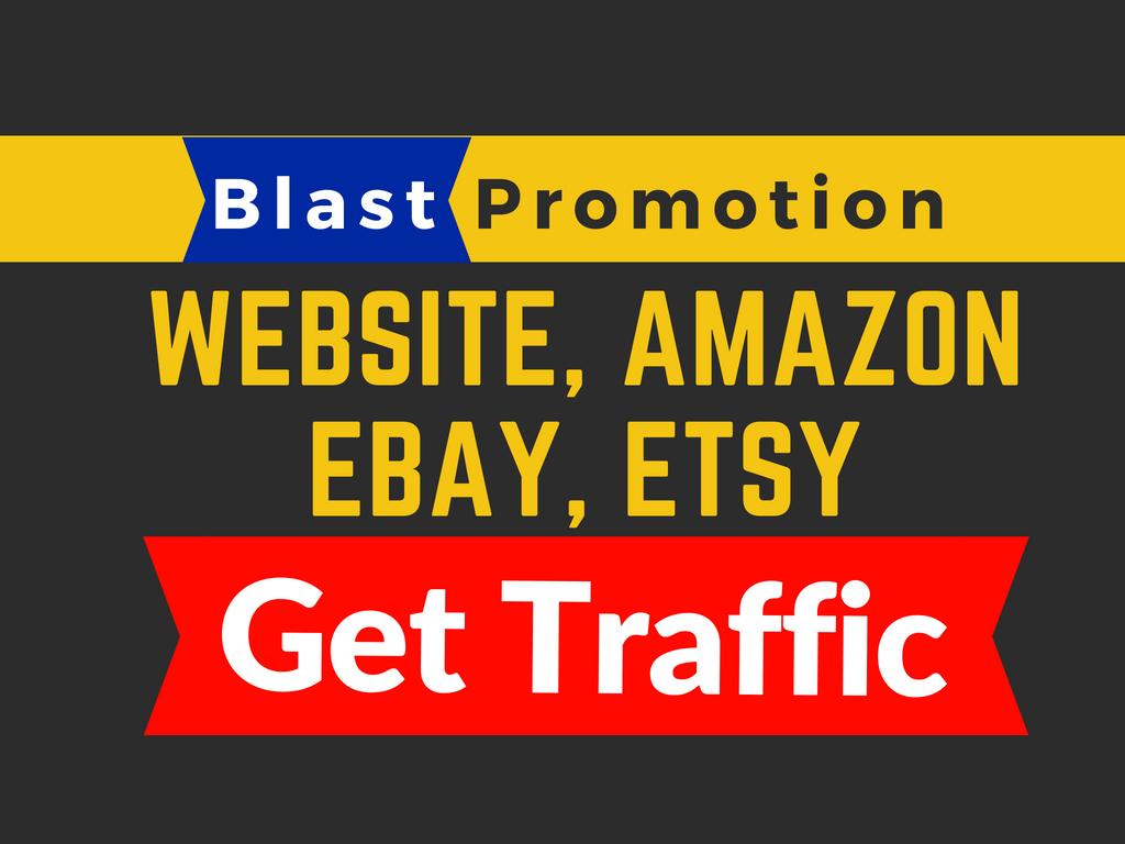 blast promote and market website, amazon, ebay, et...