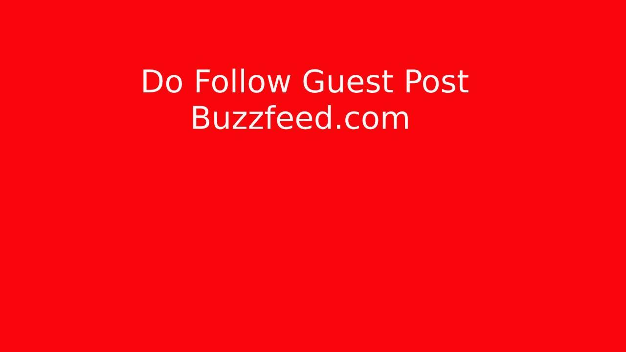 write and publish article on Buzzfeed with do follow ...