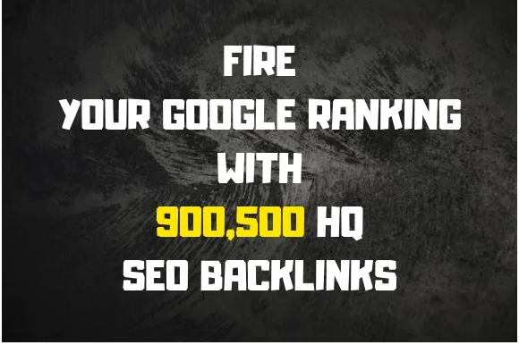 Fire your google ranking with 900,500 HQ GSA SEO back...