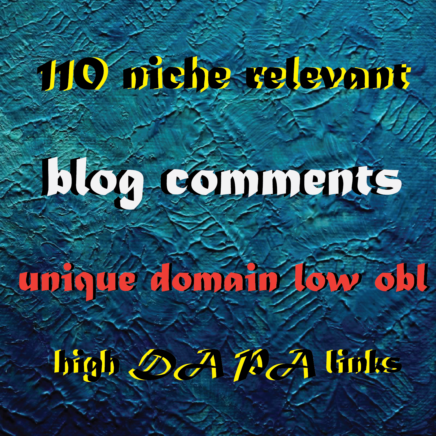 Do 110 niche relevant blog comments