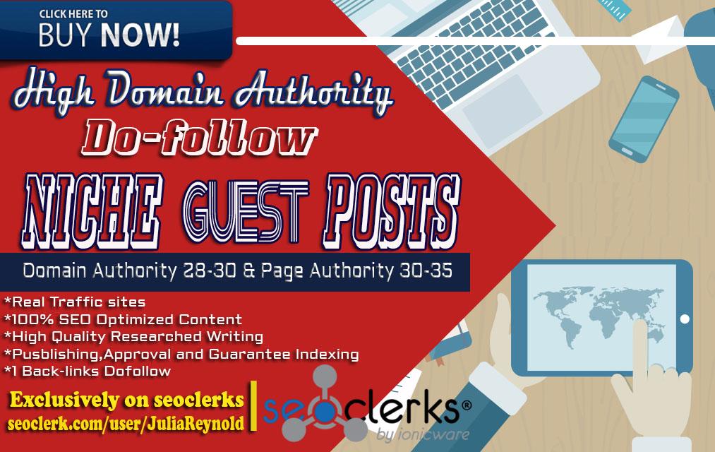 Write and publish Niche Guest post DA 28-30 PA 30-35