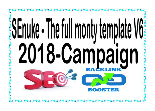 Get SEnuke Campaign - The full monty template V6 2019...