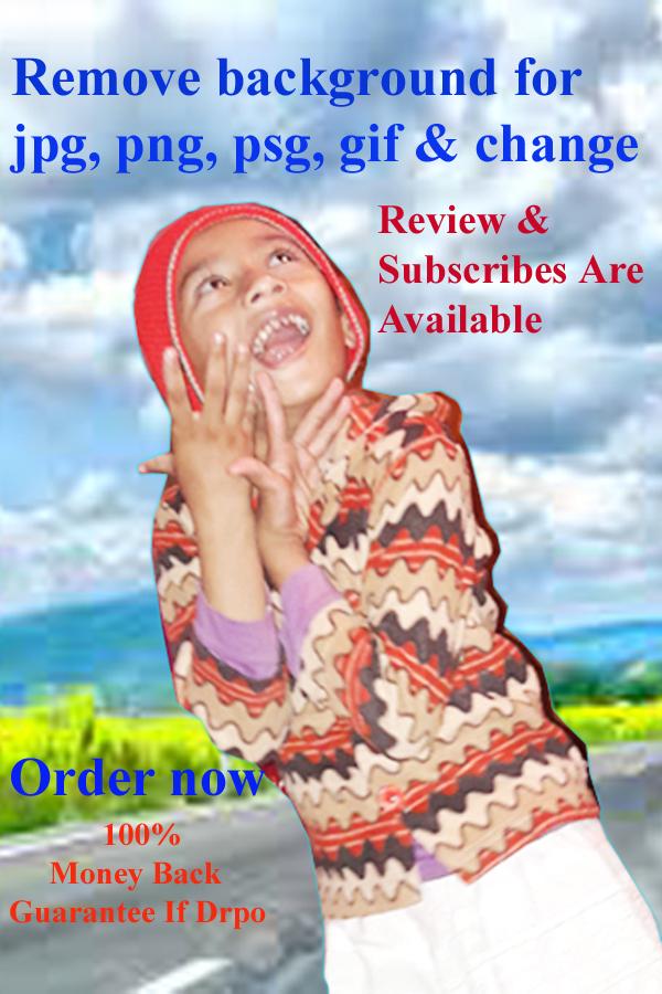 Edit, remove background, change scinery, retouch y...