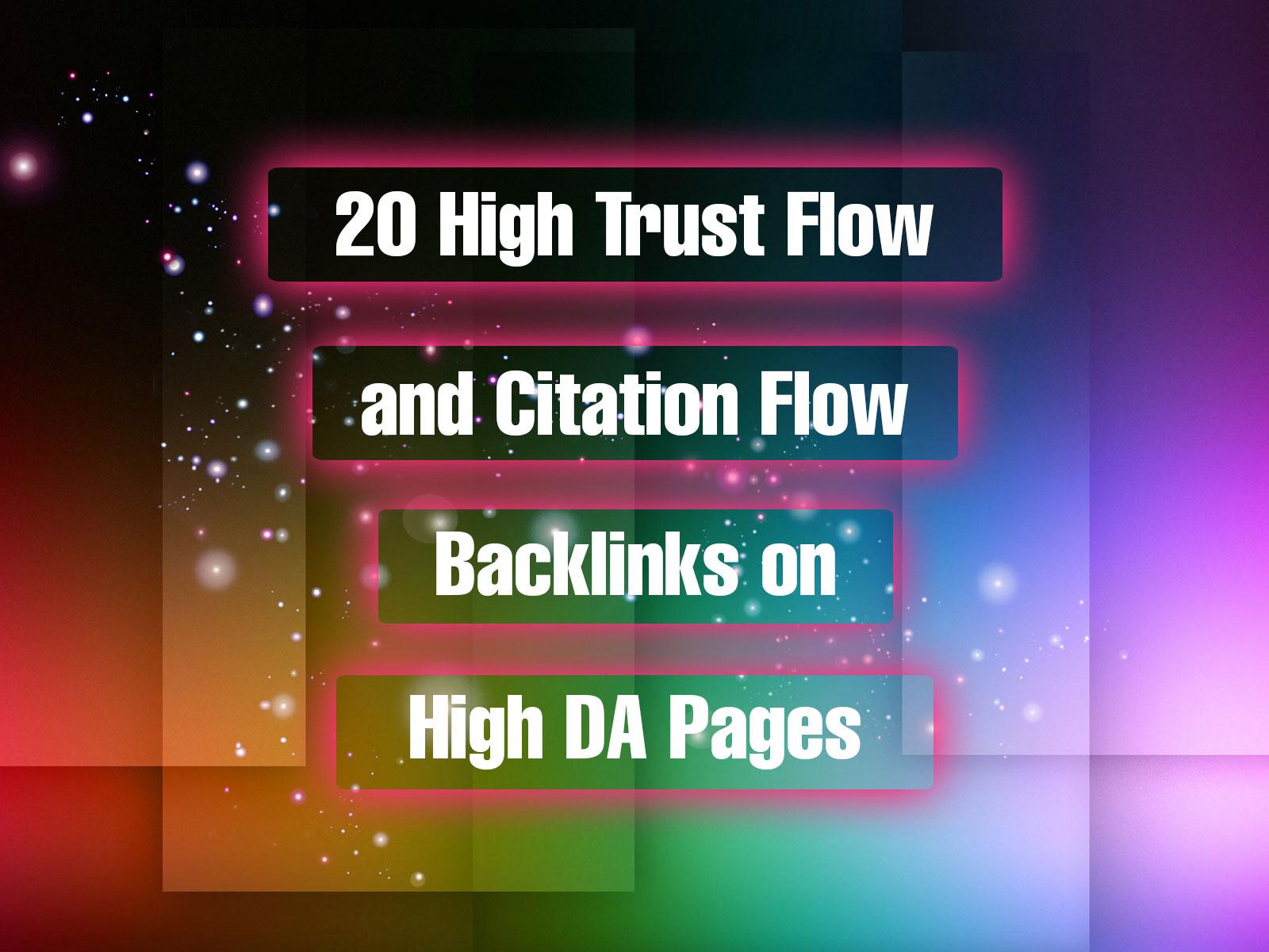 Provide 20 high Trust flow and citation flow Do-follo...