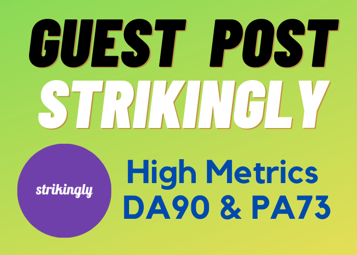 Write and Publish A Guest Post "Strikingly" DA90 Dof0llow Backlink