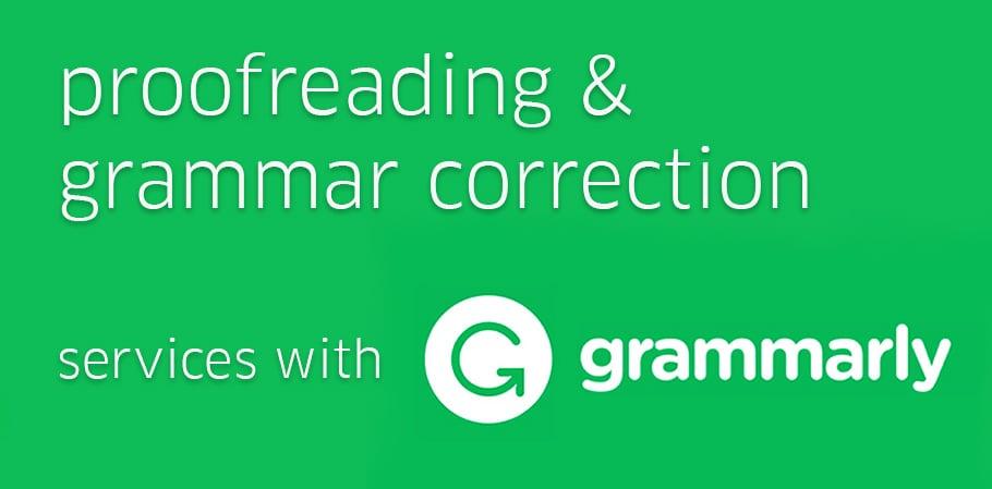 Grammar Correction & Proofreading Service with Grammarly [1000 Words]