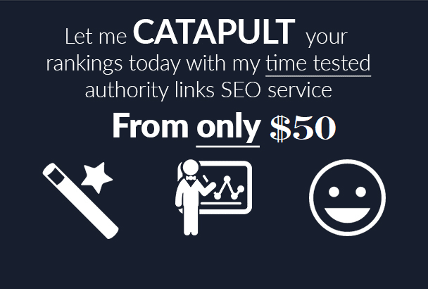 catapult your google rankings with my seo authority links