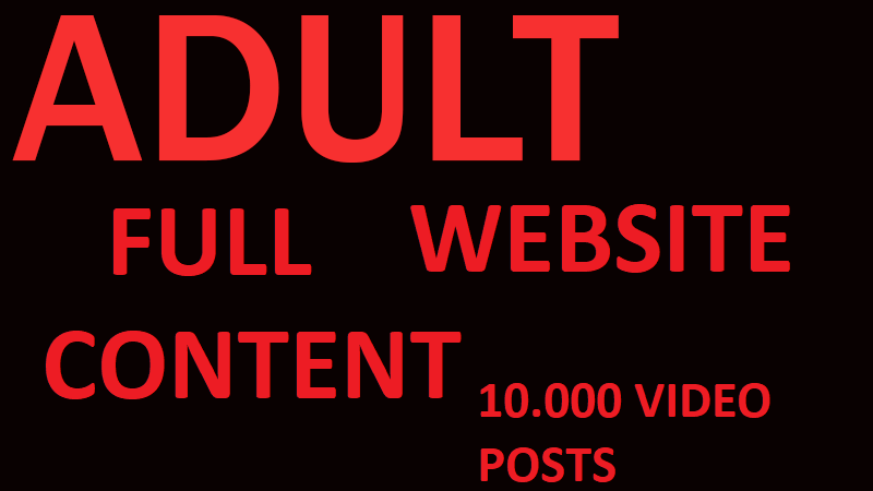 Adult Full website script and database with 10.000 video fresh posts