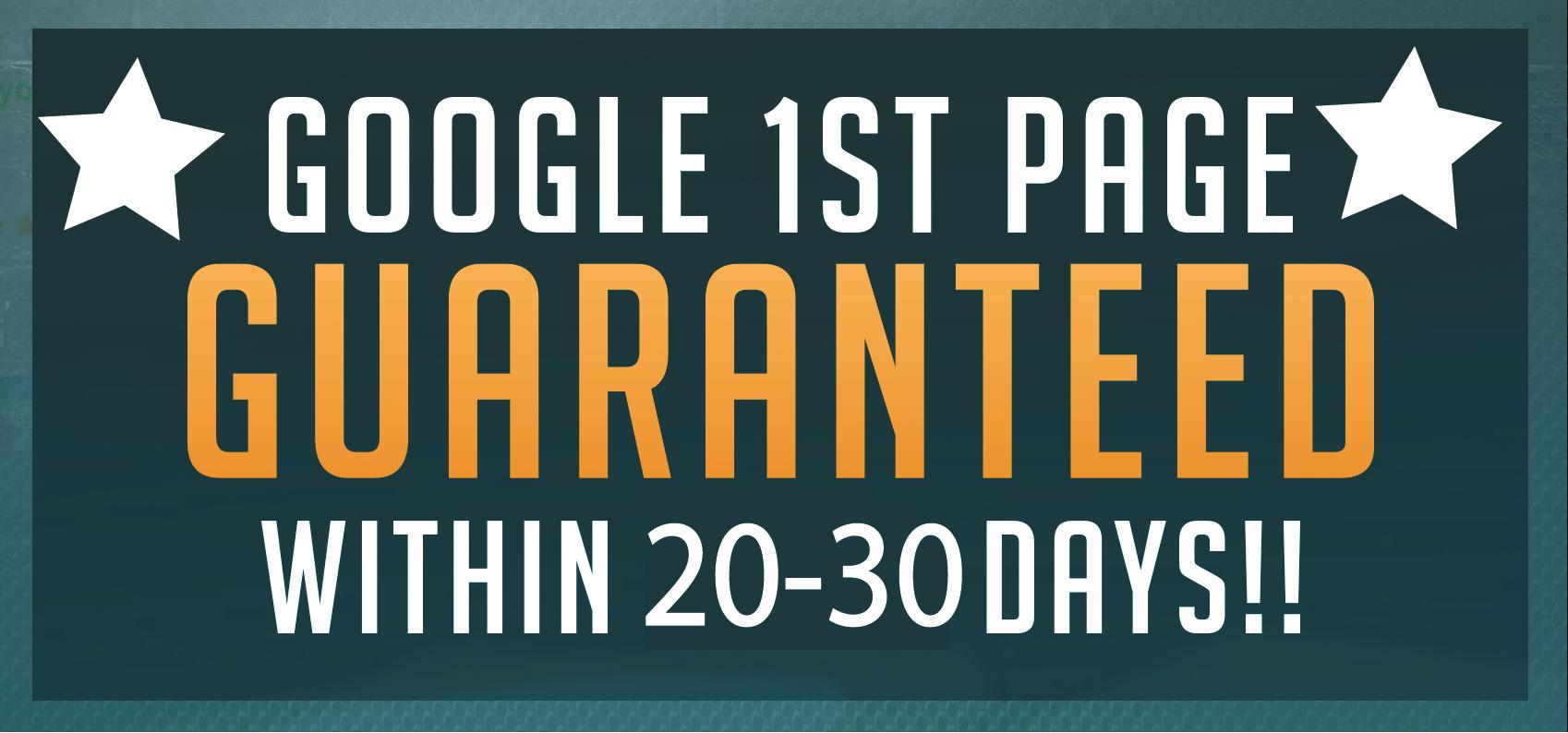 Do Google 1st Page Rank GUARANTEED Within 20-30 days!