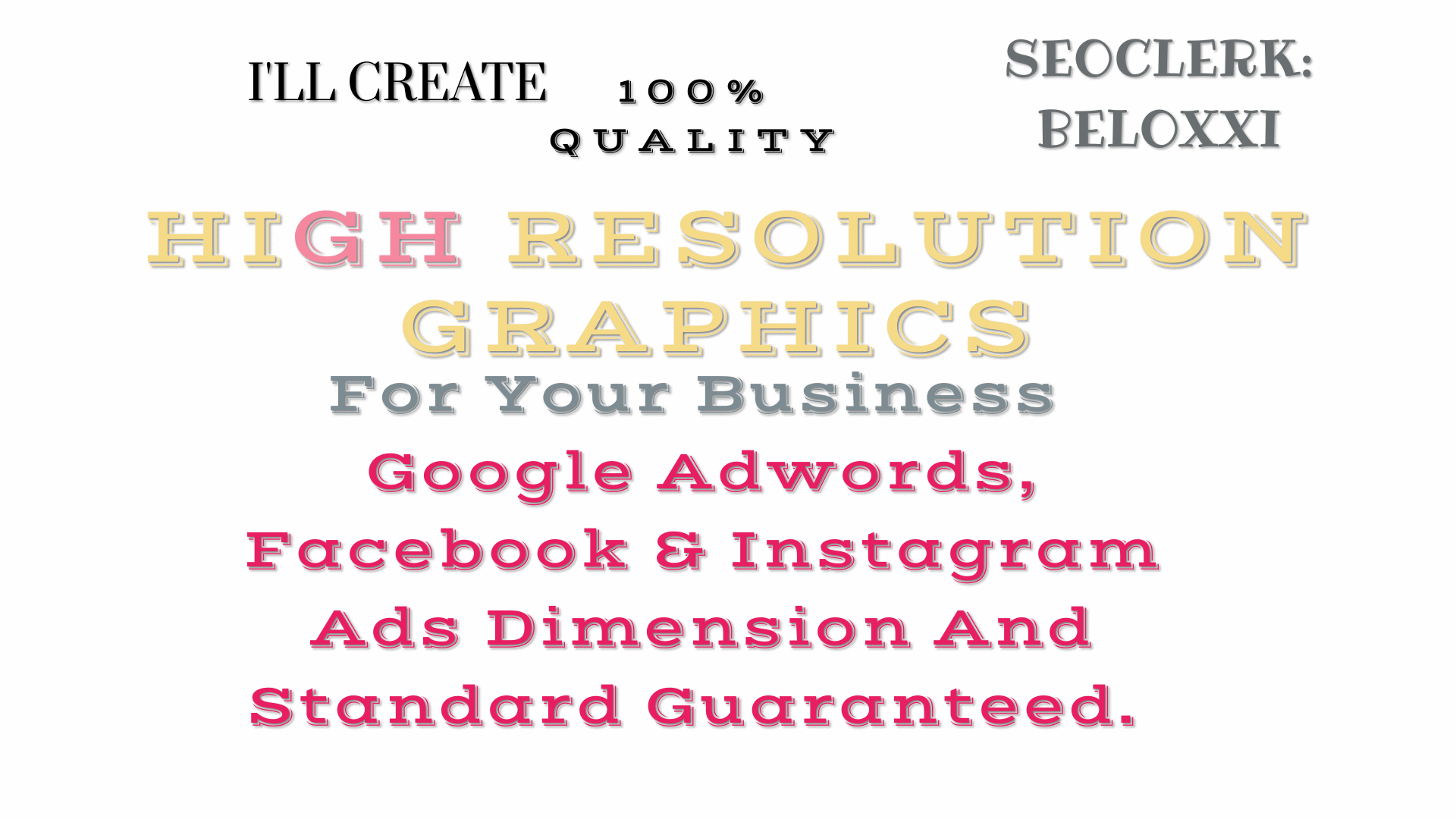 I Will Create A Very High Resolution Graphics Compliant with Adwords, Facebook Ads Quality 