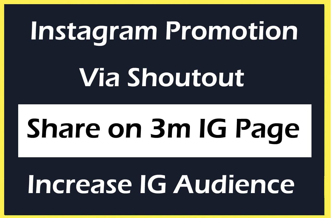 Instagram Promotion Marketing via share on 3 Million Followers IG Profile 