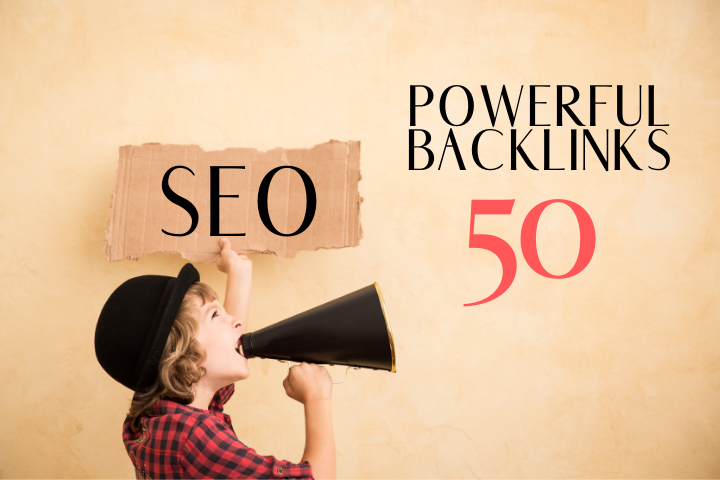 Do 50 Powerful SEO Backlinks For Google Ranking