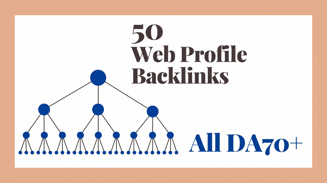 50 Web Profile backlinks from DA70+ Websites to Boost Rank in Google, Bing, Yahoo