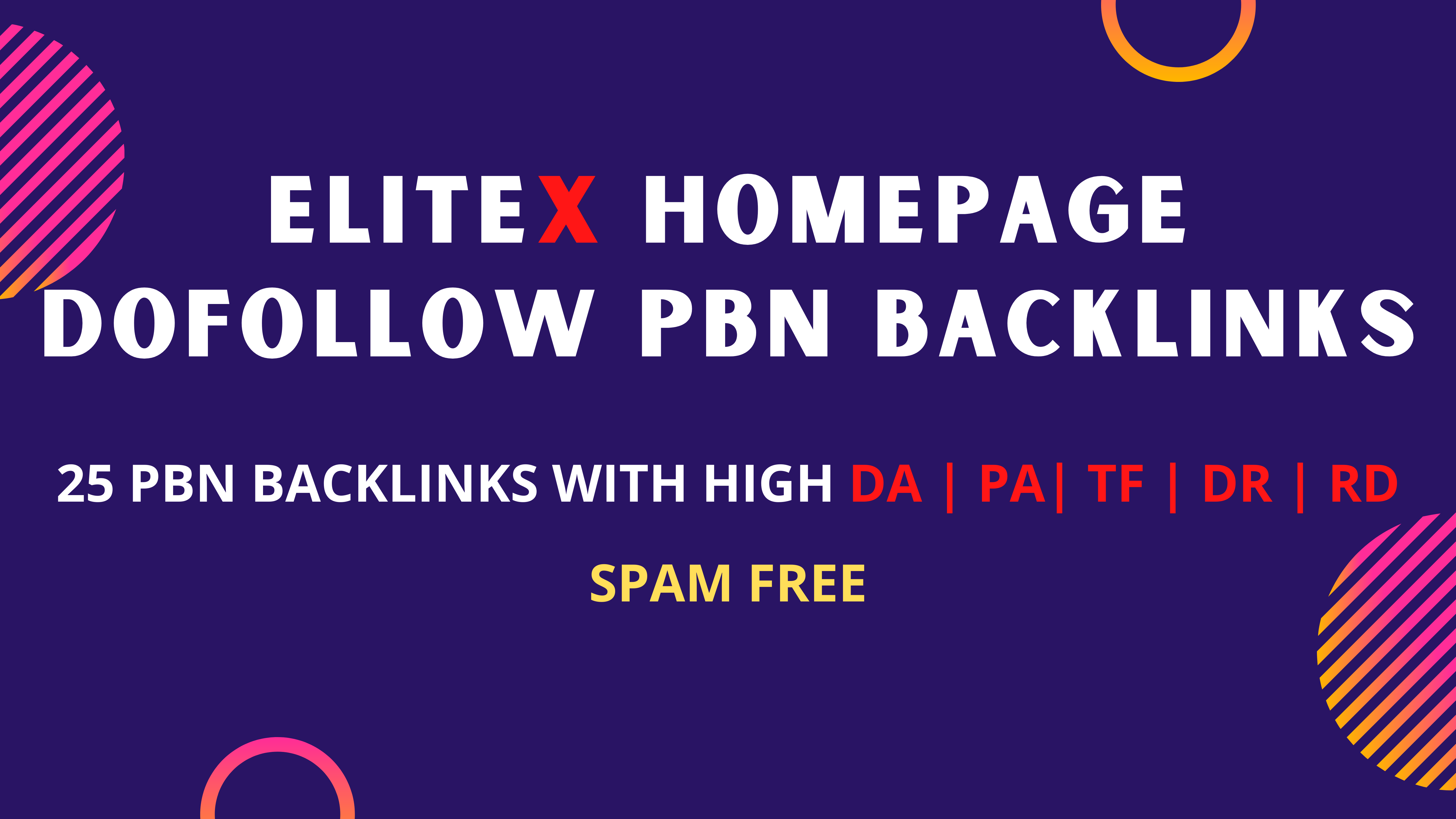 Build 25 Dofollow High DA/TF/DR HomePage PBN Links