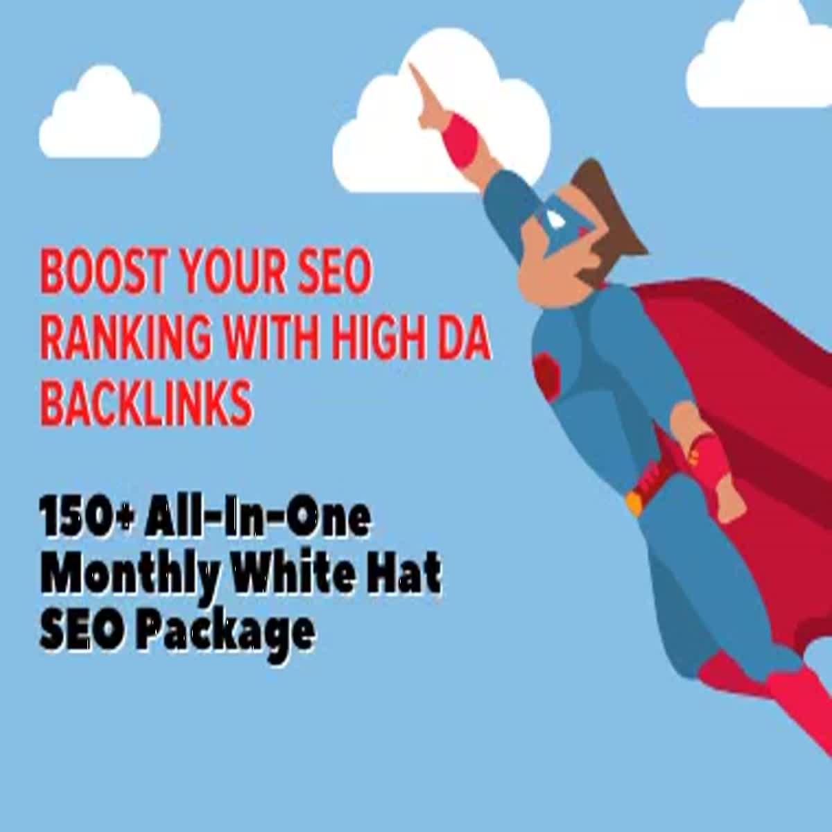 150+ All-In-One Monthly White Hat SEO Package | High DA Backlinks