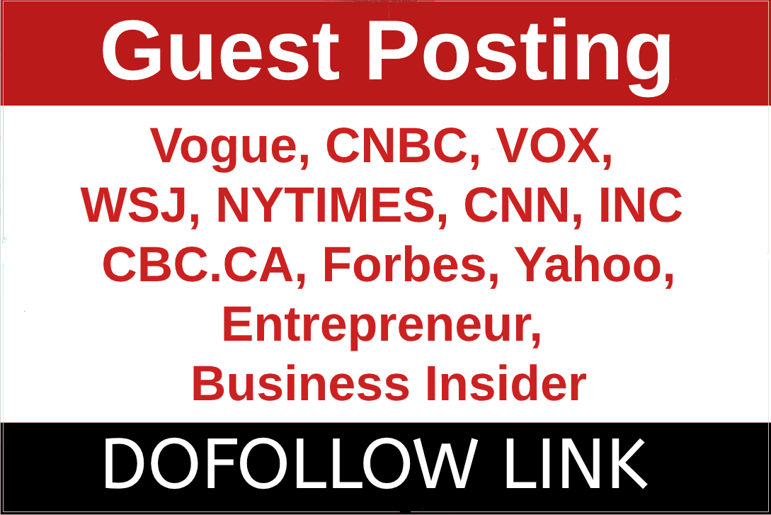 I Will Guest Post on Forbes, WSJ, VOGUE, Nytimes, Entrepreneur, ibtimes