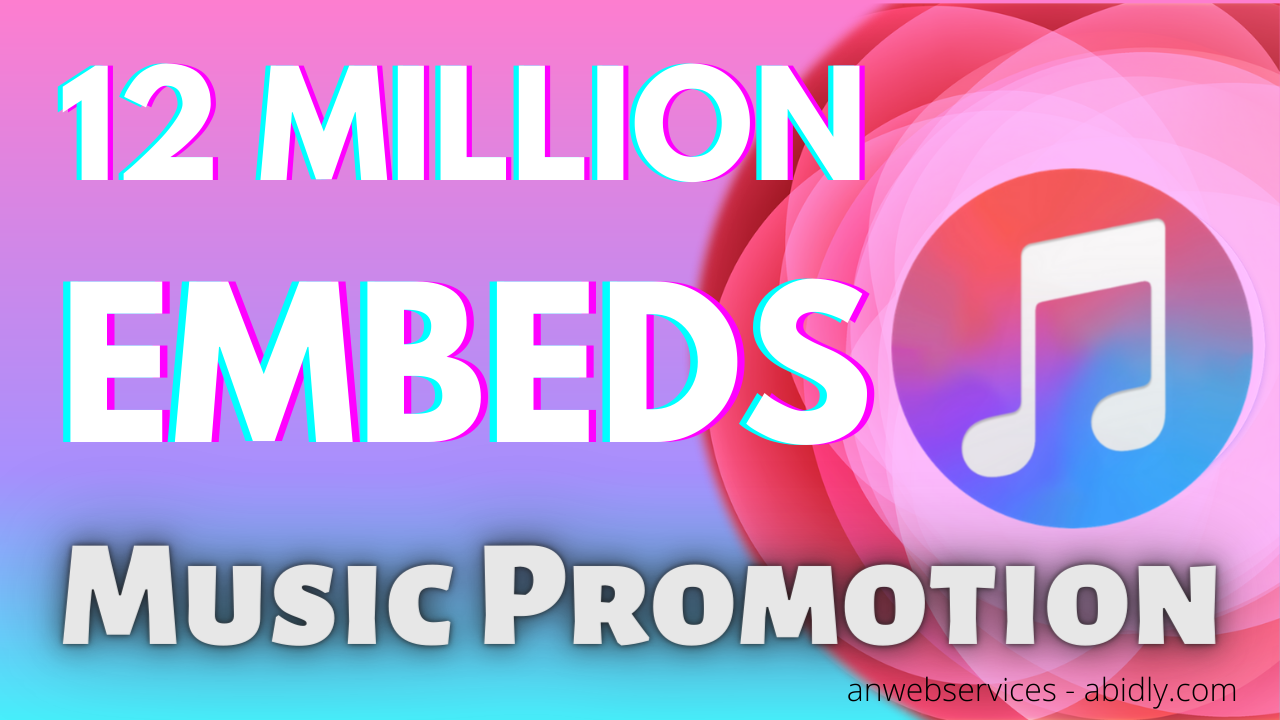 Viral Music, Song, Video Promotion By 12 Million Embeds