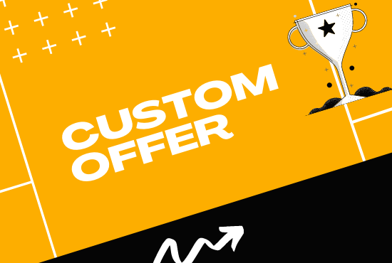 Custom offer for my new clients