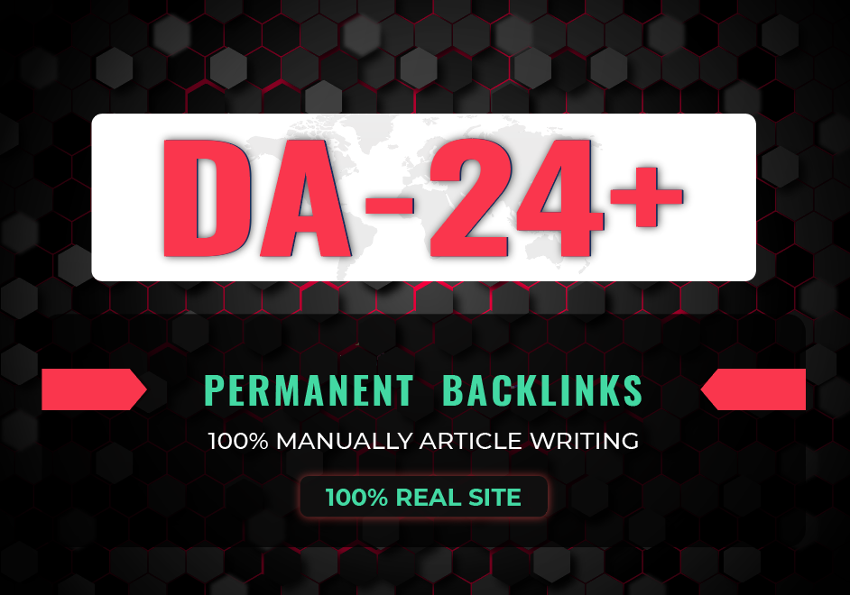 DA- 24 High quality Backlinks from Real Site