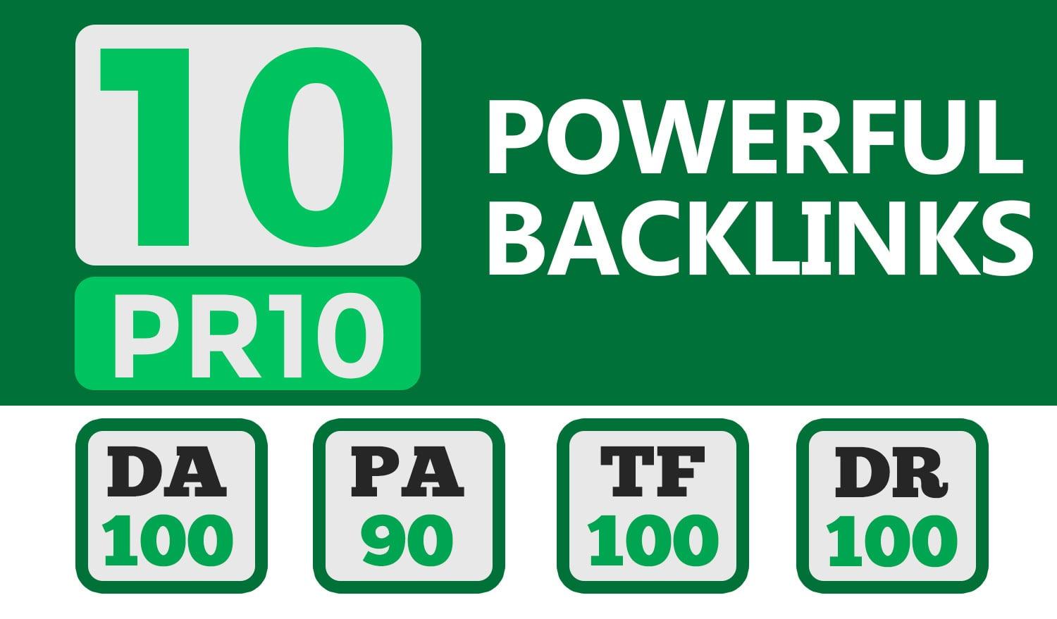 10 Powerful PR10 High Quality SEO BackIinks on DA100 websites