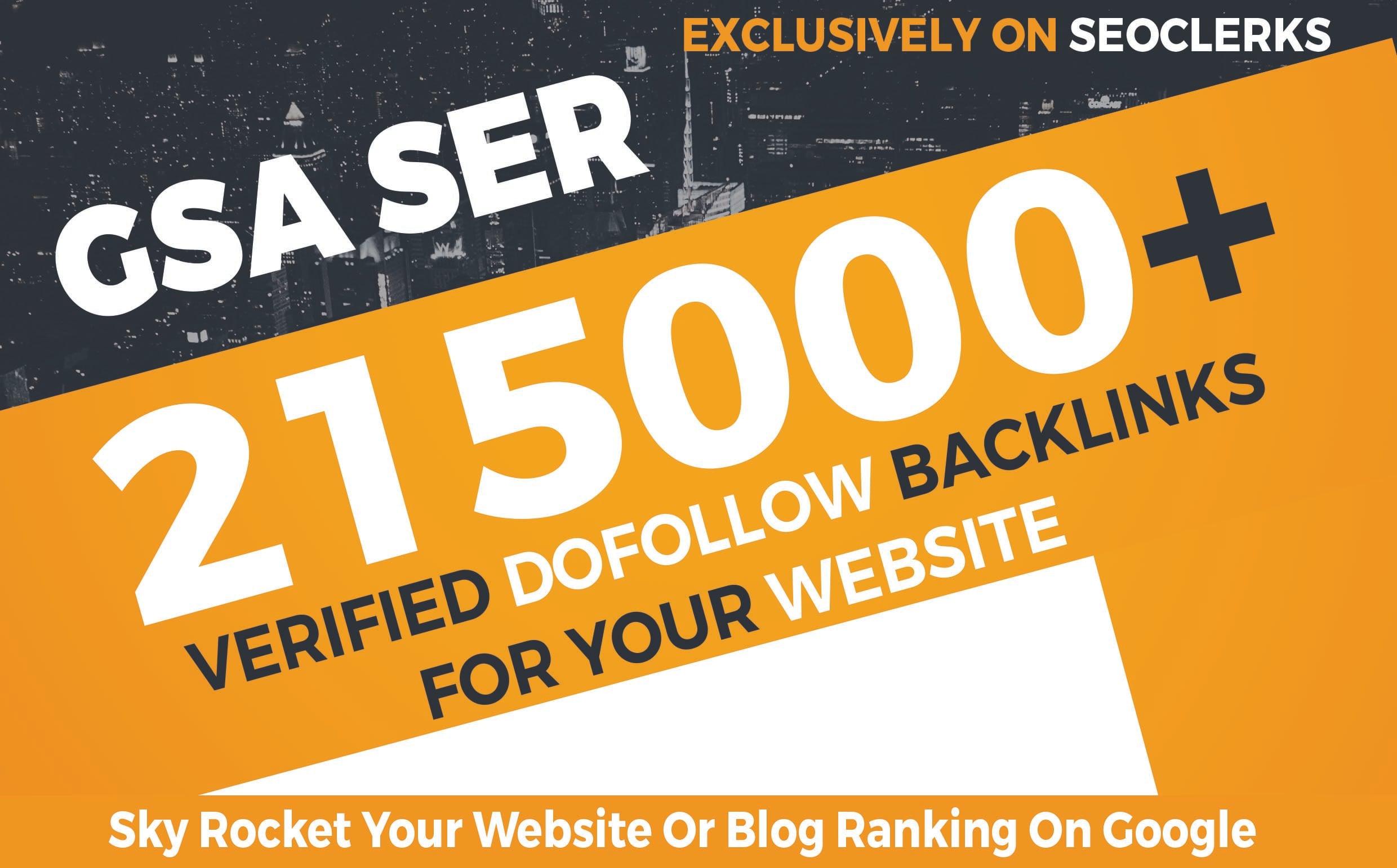 215,000+ GSA Dofollow Backlinks to Boost your Site Ranking on Google SERP 