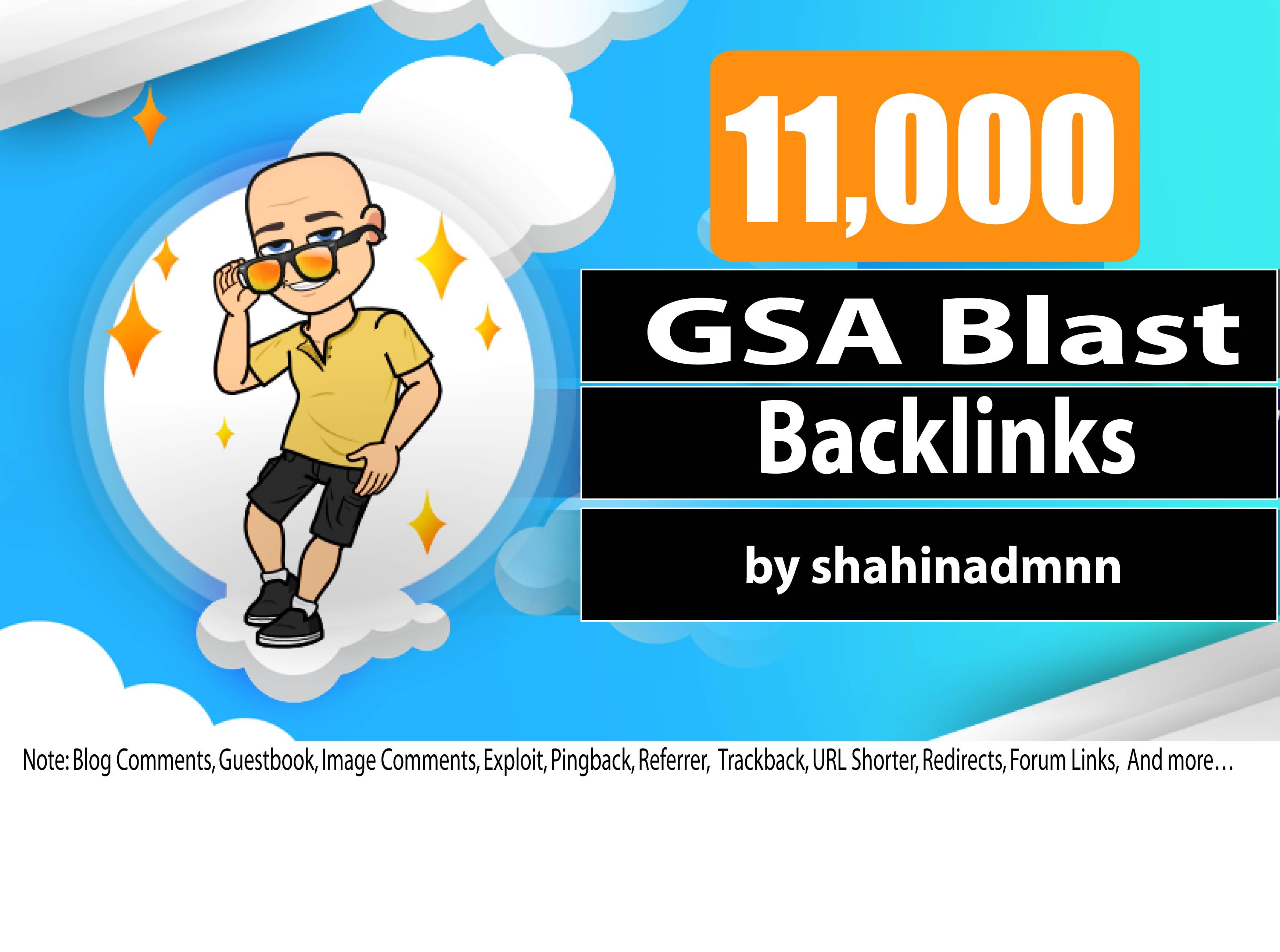5 x Order- Create 11,000 GSA Backlinks & GSA Blast