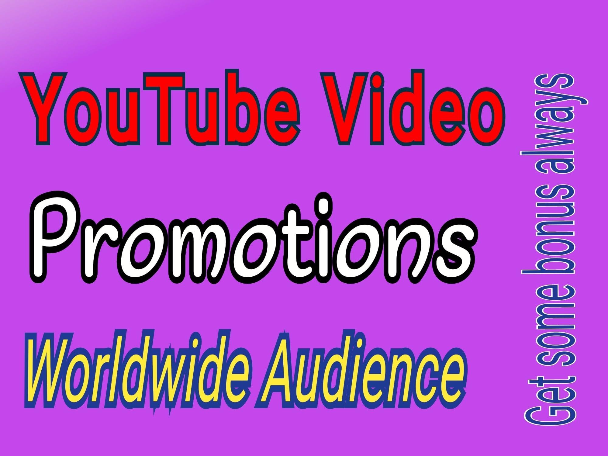 YouTube Promotions for increasing Audience on your Video 
