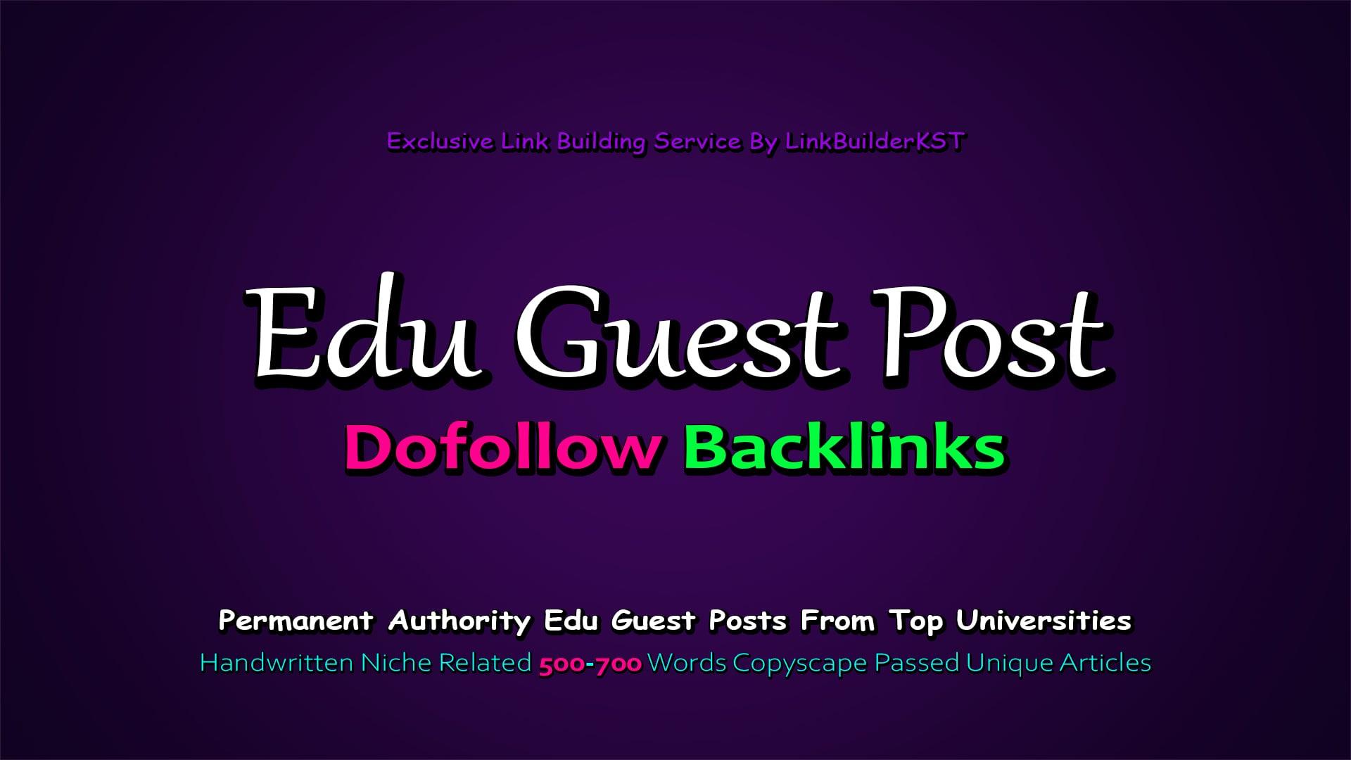 Limited Time Offer - Write And Publish 3X EDU Guest Posts On Top Universities