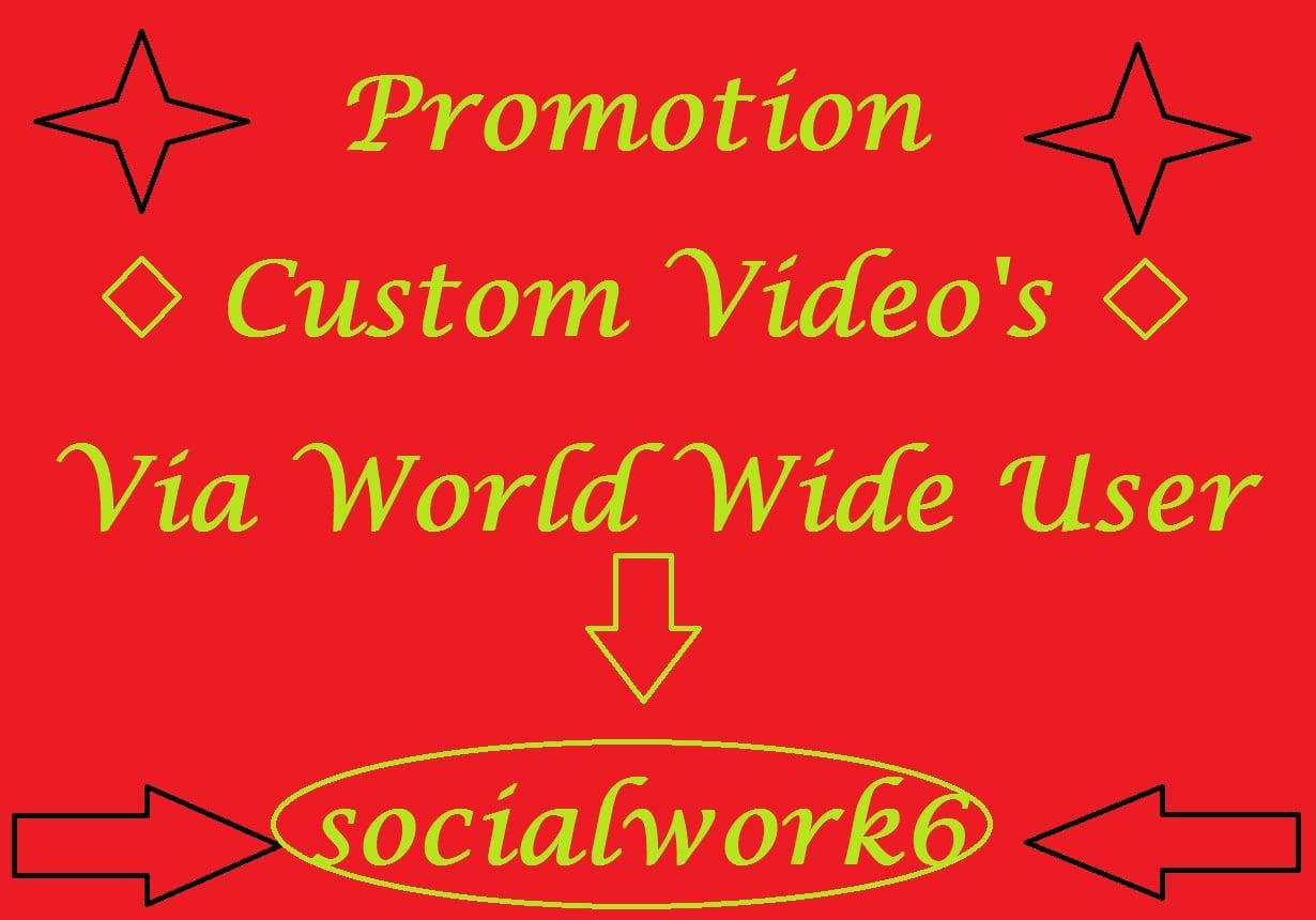 Manually Promotion YouTube Videos Via world Wide User