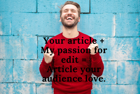 I will proofread and edit your 750 words article