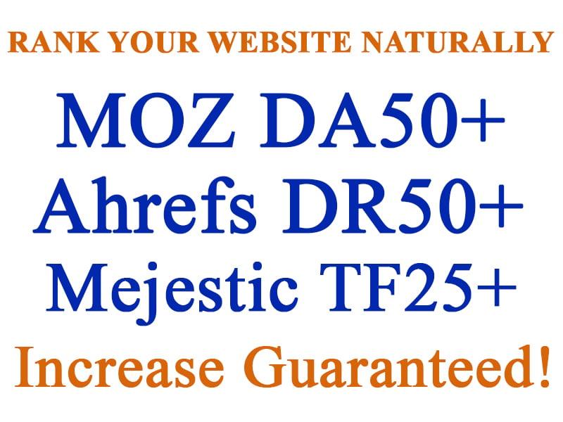 I will Rank Increase Your Website Ahrefs DR40+ Majestic TF10+ and Moz DA20 