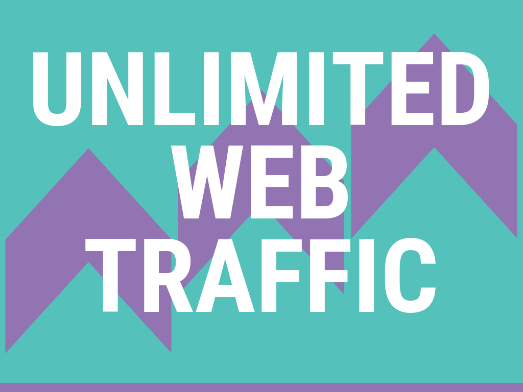 UNLIMITED WEB TRAFFIC FOR 3 MONTHS