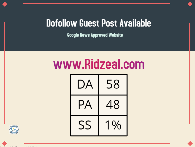 Publish Your Guest Post On Google News Approved Website ridzeal.com